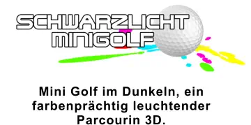 Mini Golf im Dunkeln, ein  farbenprächtig leuchtender  Parcourin 3D.