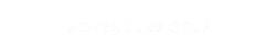 ADVENTURE GOLF