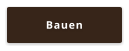 Bauen