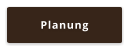Planung