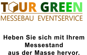Heben Sie sich mit Ihrem  Messestand aus der Masse hervor.